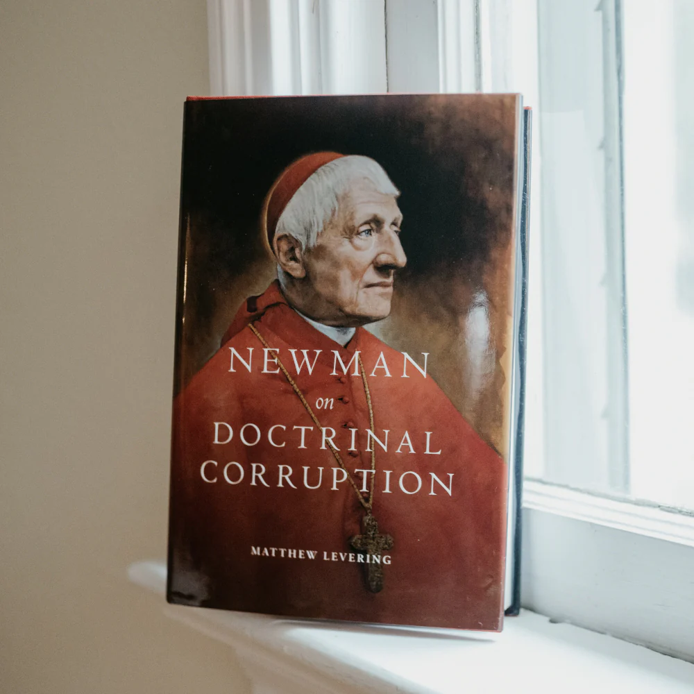 Newman on Doctrinal Corruption - Image 4